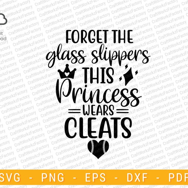 This princess wears cleats svg, Baseball quotes svg, Softball, Soccer lover, Design for Cute Girl Shirt | Instant download