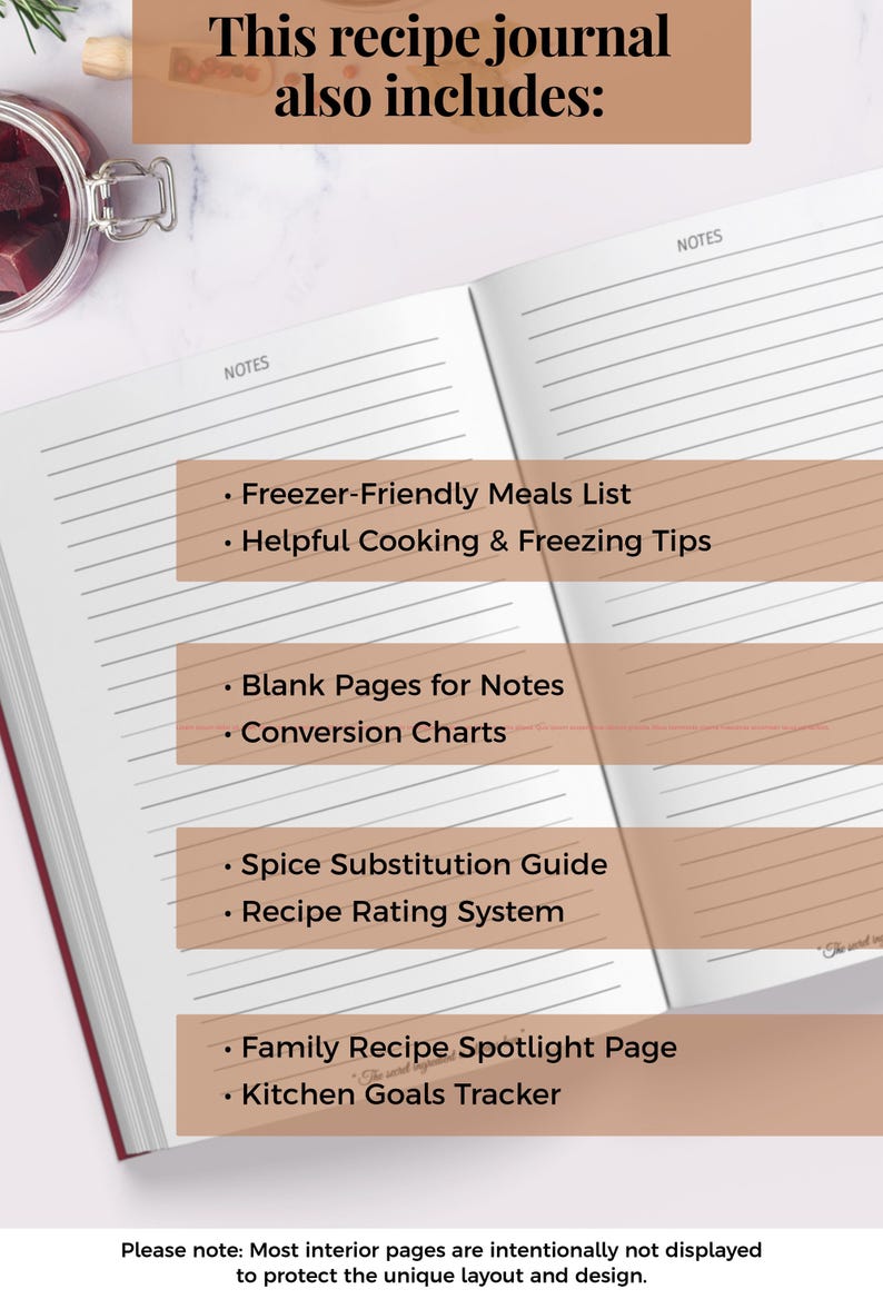 May include: An open recipe journal with lined pages and text overlays listing features: This recipe journal also includes: Freezer-Friendly Meals List, Helpful Cooking & Freezing Tips, Blank Pages for Notes, Conversion Charts, Spice Substitution Guide, Recipe Rating System, Family Recipe Spotlight Page, Kitchen Goals Tracker.