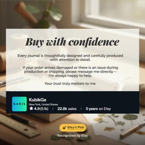 May include: A white informational graphic overlay with black text reading Buy with confidence, Every journal is thoughtfully designed and carefully produced with attention to detail, and more. Includes a KubikGe shop profile and Etsy's Pick badge.