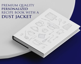 Hardcover, Premium quality personalized blank recipe book with a dust jacket, Gift for mom, Gift for dad, Wedding gift idea, Birthday gift