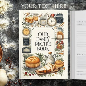 Könnte beinhalten: Ein weißes Rezeptbuch mit einer Aquarell-Illustration eines Laibes Brot, einer Teekanne und anderen Küchenutensilien. Der Text auf dem Umschlag lautet "Our Family Recipe Book".