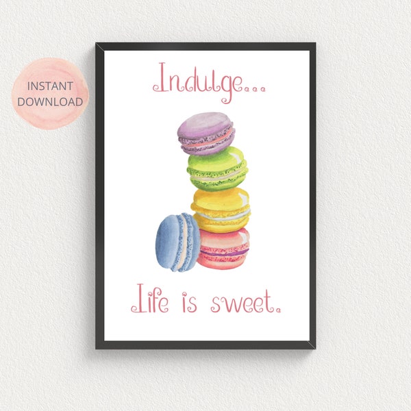 indulge life is sweet, french macaroons, Macaroons, baked goods, kitchen decor, children's wall art,cake print bakery decor,cafe decor,