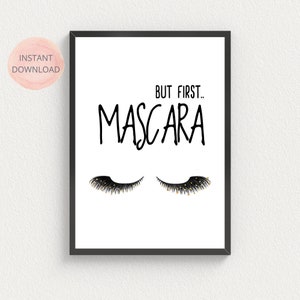But first mascara | Glamorous wall art Fashion print | Makeup vanity decor | Feminist decor | Makeup poster | Beauty print | Makeup wall art