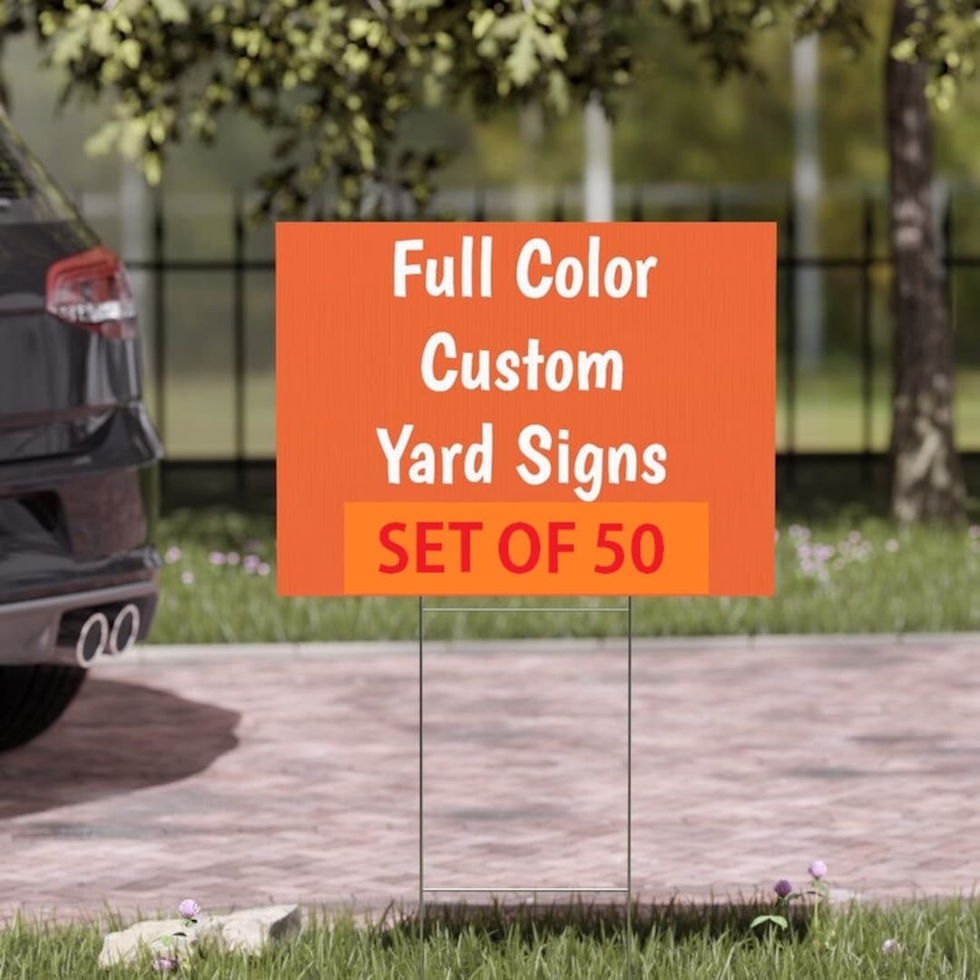 SET of 50 Full Color Custom Yard Signs 4mm Corrugated Etsy