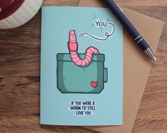 Lustige Jubiläumskarte mit Wurmmotiv: 'If you were a corn I'd still love you' Romantische Valentinstagskarte.