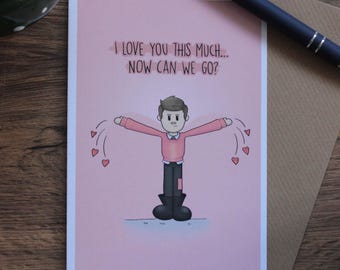 Grußkarte 'I love you thisuch...jetzt können wir gehen'