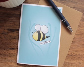 "Garten Grußkarte ""I'll sting ya"""