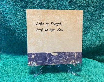 Inspirational Plaque, Uplifting Quote Plaque, Inspirational Message Sign