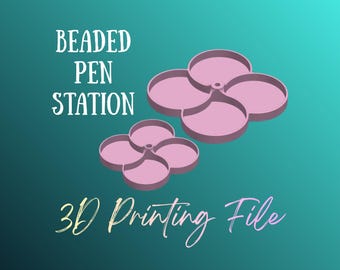 DIGITAL FILE - Beaded Pen Station Mini and Standard - STL - 3MF - 3D printing