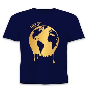 Help Melting World Earth Save The Planet World Climate Change Environment Science Eco Nature T Shirt image 1