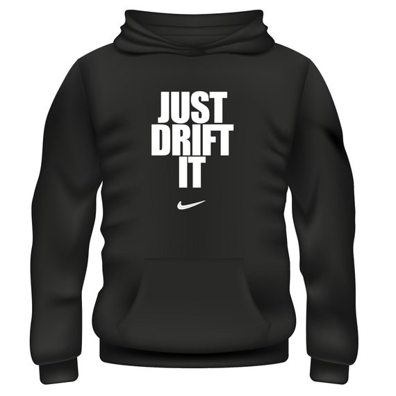 Just drift online it hoodie