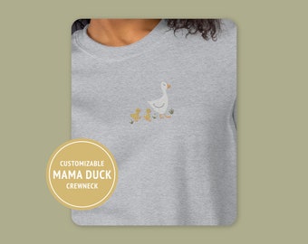 Customizable Duck Embroidered Crewneck, Mama Duck Sweatshirt, Customizable Sweatshirt, Goose Sweatshirt, Mothers Day Gift, Hand Illustrated