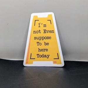 Clerks Movie Quote Sticker, Funny Coworker Gift