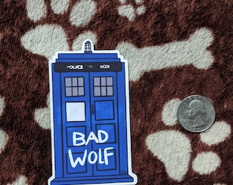 Bad Wolf Tardis Sticker, Doctor Who Laminated Decal