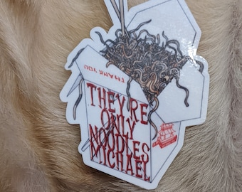 Lost Boys Sticker, They're Only Noodles Michael, Vampire Gift