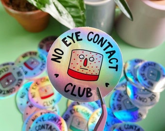 No eye contact club holo stickers