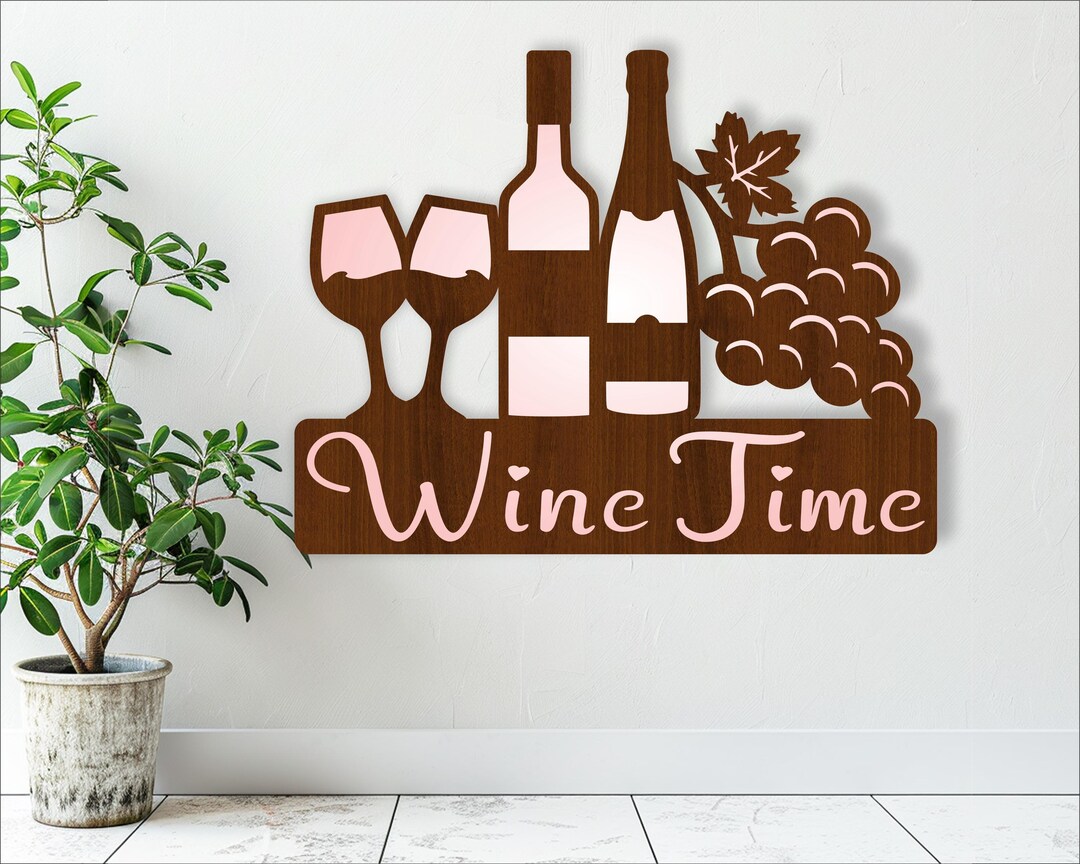 Wine Time Wall Art SVG: Laser Cut Files (digital Download) - Etsy