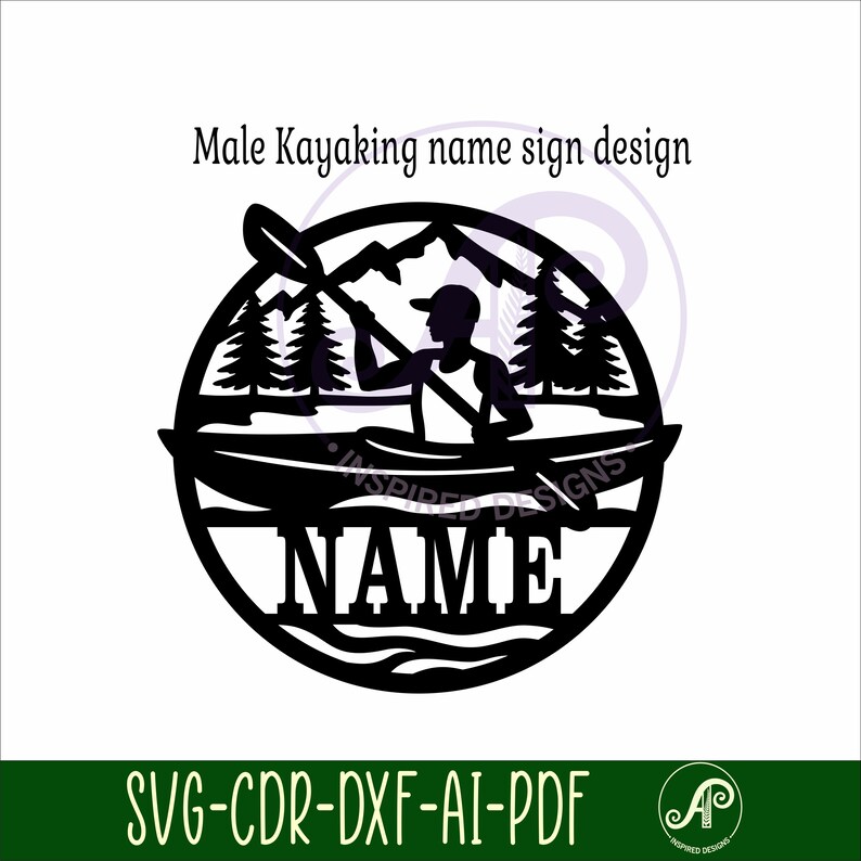 Kayaking Sign Kayaking Male Name Sign SVG: Sports Laser Cut Personalized Sign ...