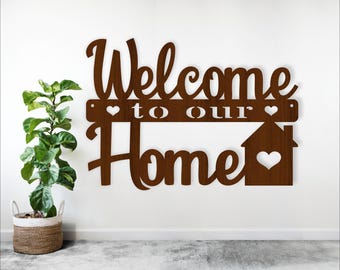 Welcome Home Laser Cut Sign: SVG Vector File (Digital Download)