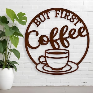 Pero primero, archivos SVG de letrero de pared cortados con láser de café: descarga digital de arte de pared con temática de café. Letrero de pared de cafetería