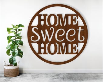 Home Sweet Home Laser Cut Wall Sign: Vector File (Digital Download)