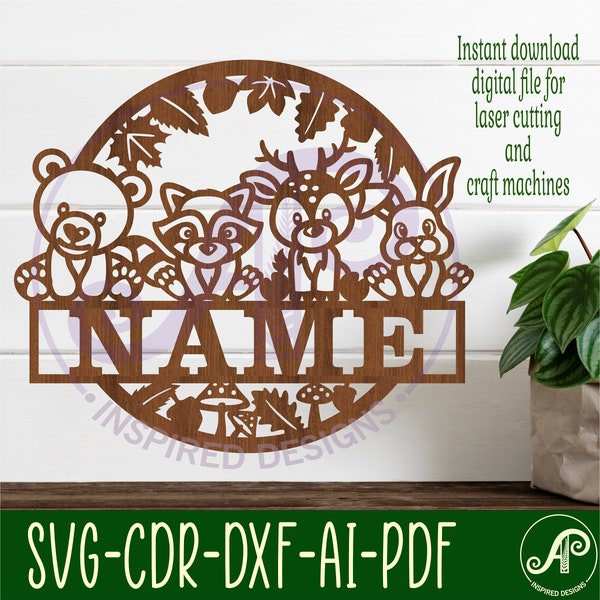 Cute Woodland/ Forest animals name sign, SVG,Laser cut template, instant download Vector file Ai, Cdr, Dxf