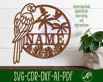 Parrot name sign, SVG, Tropical themed door or wall hanger, Laser cut template, instant download Vector file Ai, Cdr, Dxf