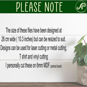 May include: White background with text that reads "PLEASE NOTE". The text states the file size is designed at 10.3 inches wide, but can be resized. Designs can be used for laser cutting, metal cutting, T-shirt, and vinyl cutting.