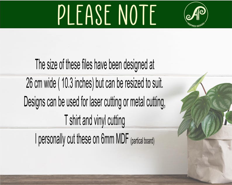 May include: White background with text that reads "PLEASE NOTE". The text states the file size is designed at 10.3 inches wide, but can be resized. Designs can be used for laser cutting, metal cutting, T-shirt, and vinyl cutting.