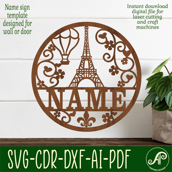 Paris name sign, SVG, travel themed door or wall hanger, Laser cut template, instant download Vector file Ai, Cdr, Dxf