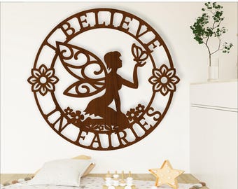 I believe in fairies wall sign, SVG file. vector file ai, cdr, dxf instant download digital design, laser cut, wall art Fantasy theme