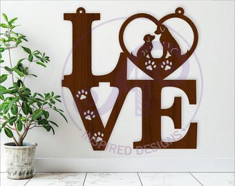 Dog Love Wall Art SVG: Laser Cut Pet Sign (Digital Download)