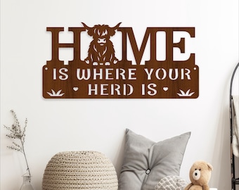Home Is Where Your Herd Is Sign SVG - Highland Cow laser cut (digital download)