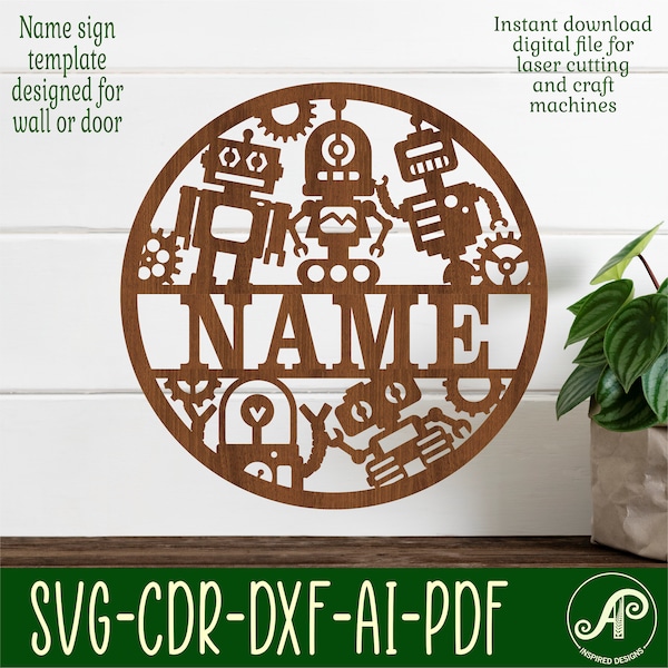 Robot name sign, SVG, robotics themed door or wall hanger, Laser cut template, instant download Vector file Ai, Cdr, Dxf