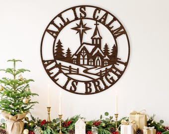 All Is Calm All Is Bright Christmas Church Wall Sign SVG Laser Cut File