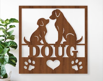 Dog lovers Name Sign SVG- Laser Cut personalized decor Template (Digital Download)