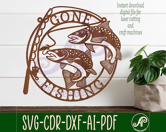 Gone fishing wall sign SVG vector file ai, cdr, dxf instant download digital design, laser cut, DIY wall art