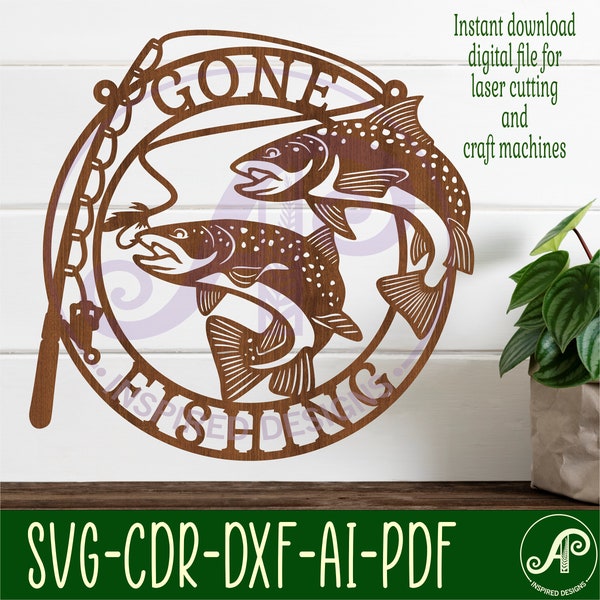 Gone fishing wall sign SVG vector file ai, cdr, dxf instant download digital design, laser cut, DIY wall art