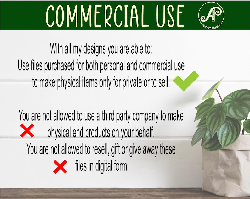 Puede incluir: Un gr&aacute;fico verde y blanco con las palabras &laquo;USO COMERCIAL&raquo; en la parte superior. El texto explica los usos permitidos y prohibidos de los dise&ntilde;os, incluido el uso personal y comercial de art&iacute;culos f&iacute;sicos. Una planta en maceta est&aacute; a la derecha.
