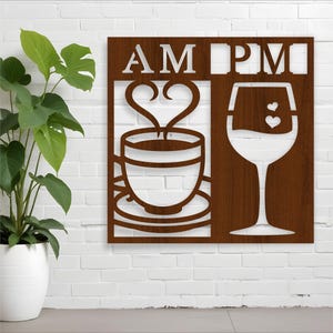 AM PM Vin och kaffe Laserskuren väggkonst SVG (digital nedladdning)