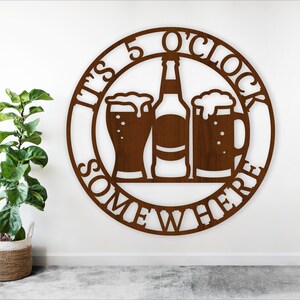 It's 5 o'clock somewhere beers wall sign SVG vector file ai, cdr, dxf instant download digital design, laser cut, Bar wall sign