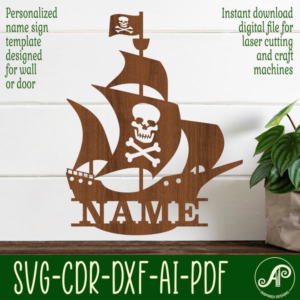 Pirate ship name sign, SVG, nautical themed door or wall hanger, Laser cut template, instant download Vector file Ai, Cdr, Dxf