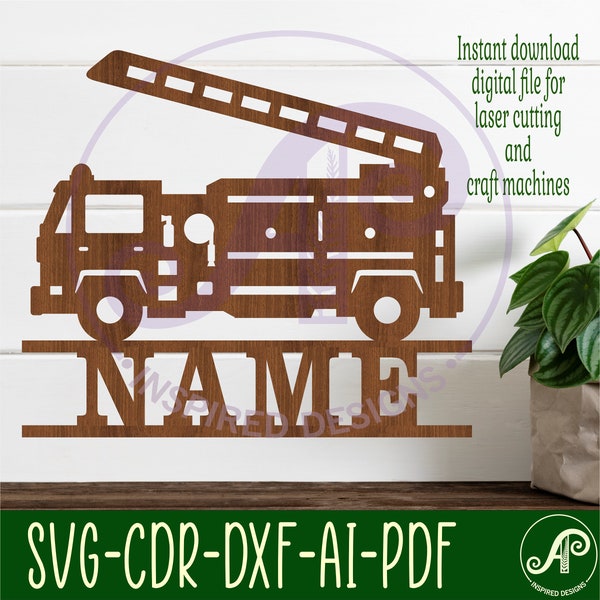 Fire truck name sign, SVG, fire fighter themed door or wall hanger, Laser cut template, instant download Vector file Ai, Cdr, Dxf