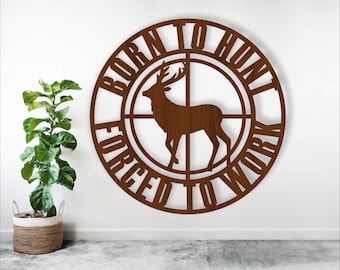 Born to Hunt Deer Sign: Laser Cut Wall Art (Digital Download)