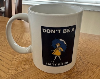 Taza de café "No seas una perra salada"