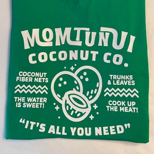 Momtunui Coconut Co Moana Women or Adult Unisex Shirt