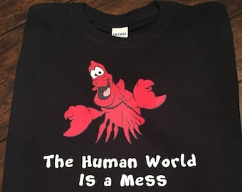 Sebastian The Human World is a Mess Disney The Little Mermaid Shirt, Bella Canvas Gildan or Rabbit Skins - Women, Adult, Youth, Toddler