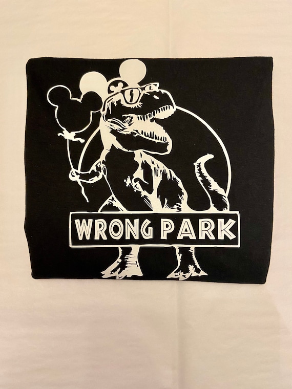 Funny-Wrong-Park-T-Rex Shirt Gift For Women And Men Funny-Wrong-Park-T-Rex Shirt Gift For Women And Men