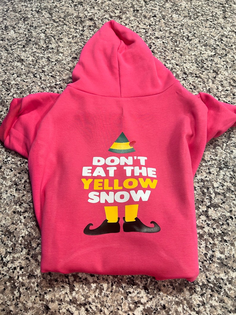 Don't Eat the Yellow Snow Elf Christmas Movie Inspired Dog Shirt OR Hoodie image 8