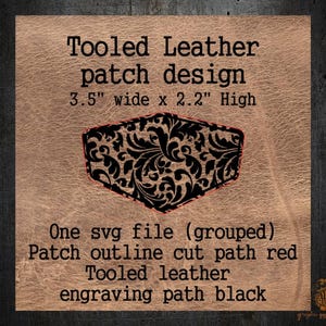 May include: A digital design for a tooled leather patch with a black and white floral pattern. The design is 3.5 inches wide and 2.2 inches high. The design includes a red outline cut path and a black engraving path.
